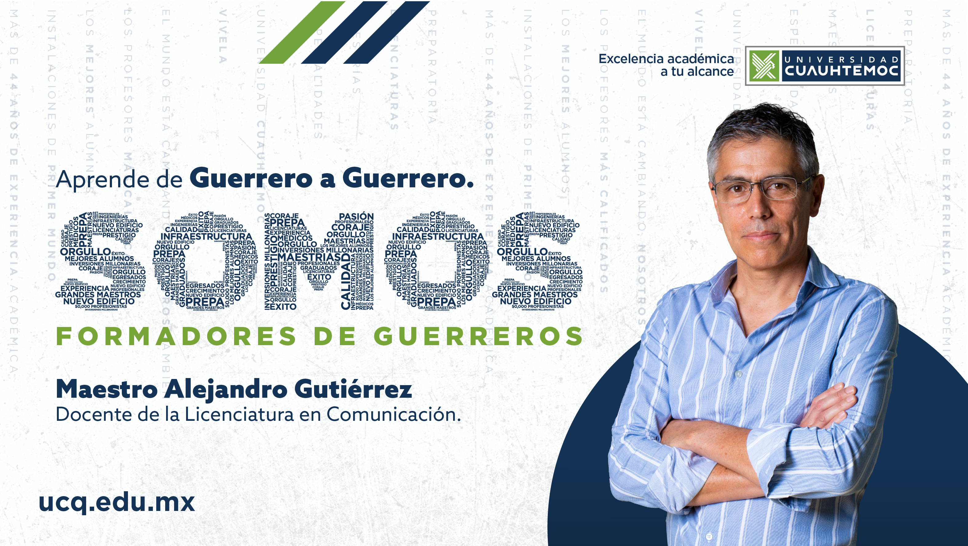 #SomosFormadoresDeGuerreros Conoce al Mtro. Alejandro Gutiérrez